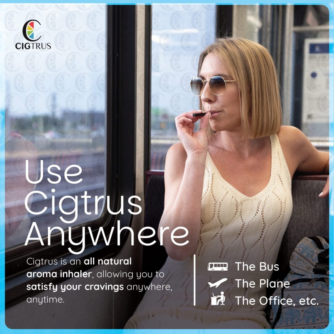 Cigtrus aroma inhaler, nicotine-free, tobacco-free, used by woman on public transport for craving relief, quit smoking aid.